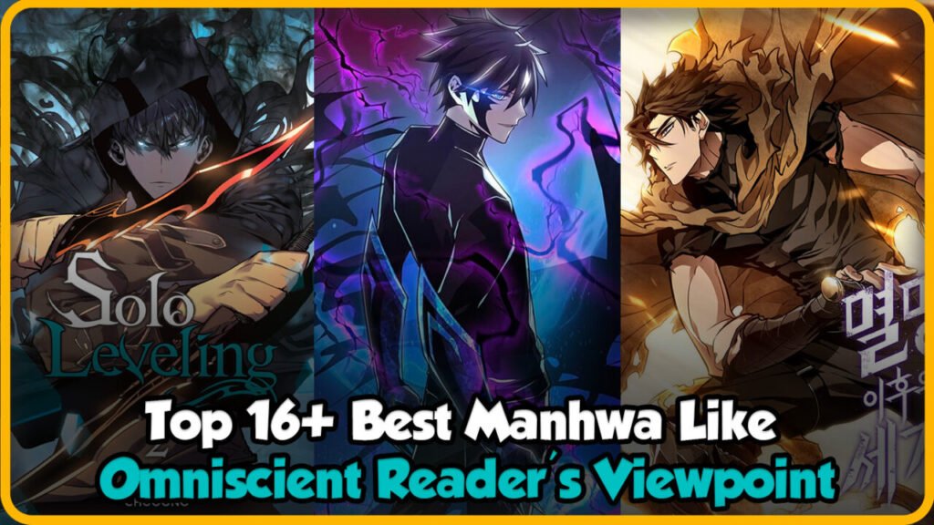 16+ Best Manhwa Like Omniscient Reader