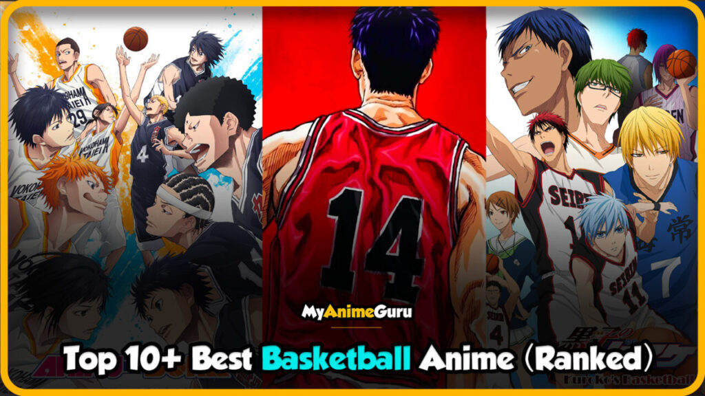 Top Best Basketball Anime To Watch Ranked MyAnimeGuru