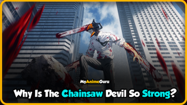 why is the chainsaw devil so strong