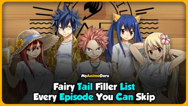 Fairy Tail Filler List Best Guide To Watch Fairy Tail MyAnimeGuru