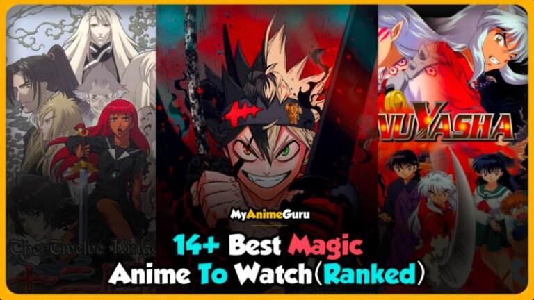 14 Best Magic Anime To Watch Ranked MyAnimeGuru