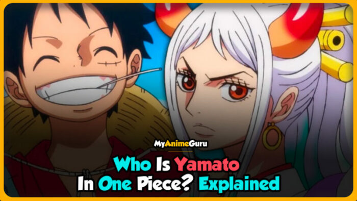 Who Is Yamato In One Piece? Powers Explained. - MyAnimeGuru