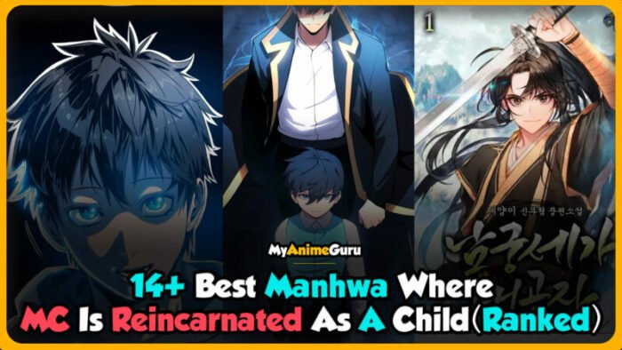14+ Best Manhwa Where MC Is Reincarnated As A Child (Ranked) - MyAnimeGuru