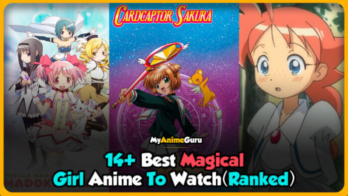 17+ Best Magical Girl Anime of All Time (Ranked) - MyAnimeGuru